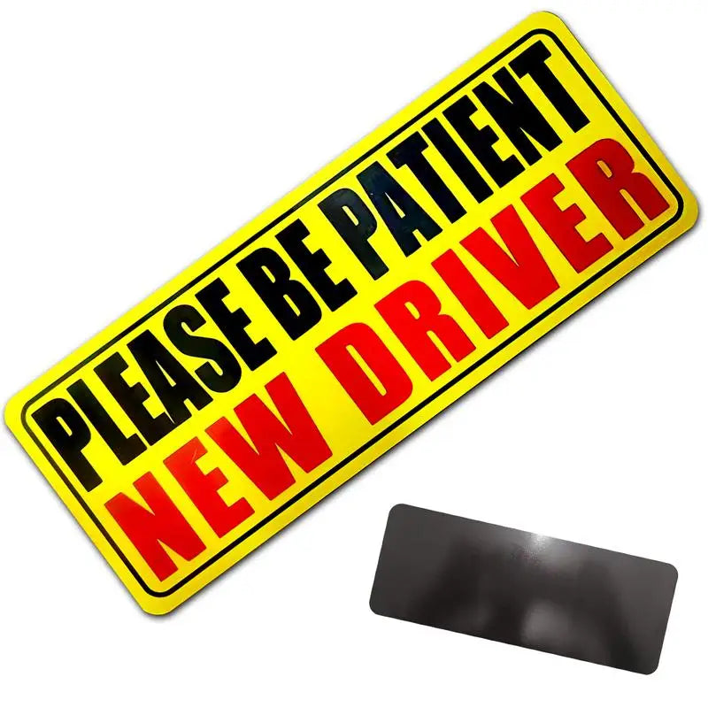 Reflective Student Driver Magnet - Please Be Patient Sign