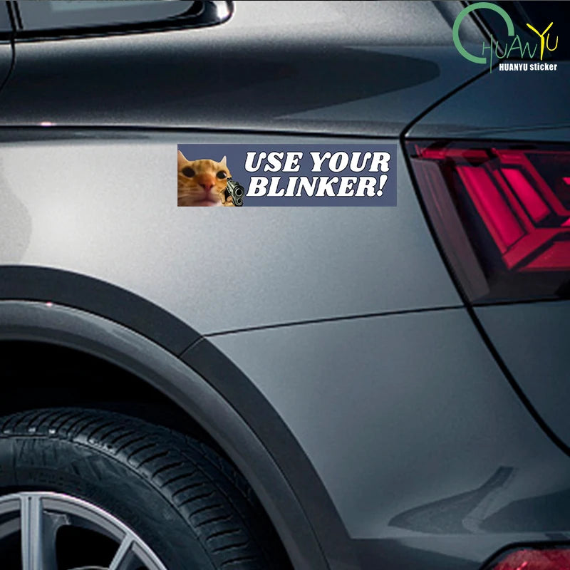 Use Your Blinker Funny Cat Bumper Sticker, Waterproof Vinyl