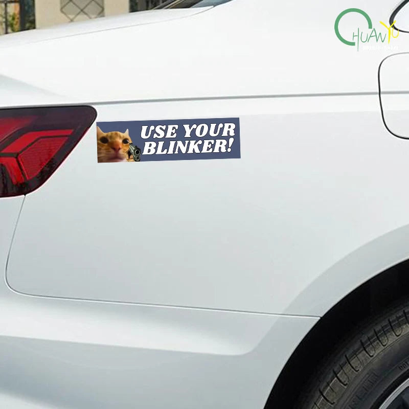 Use Your Blinker Funny Cat Bumper Sticker, Waterproof Vinyl